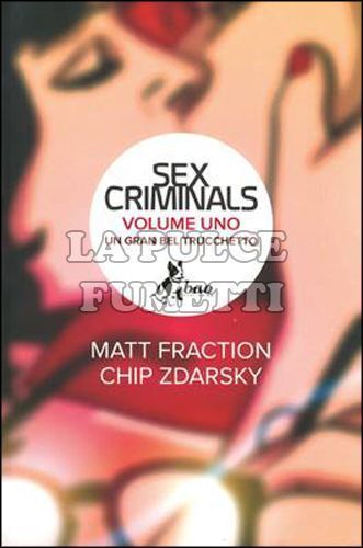 SEX CRIMINALS #     1: UN GRAN BEL TRUCCHETTO